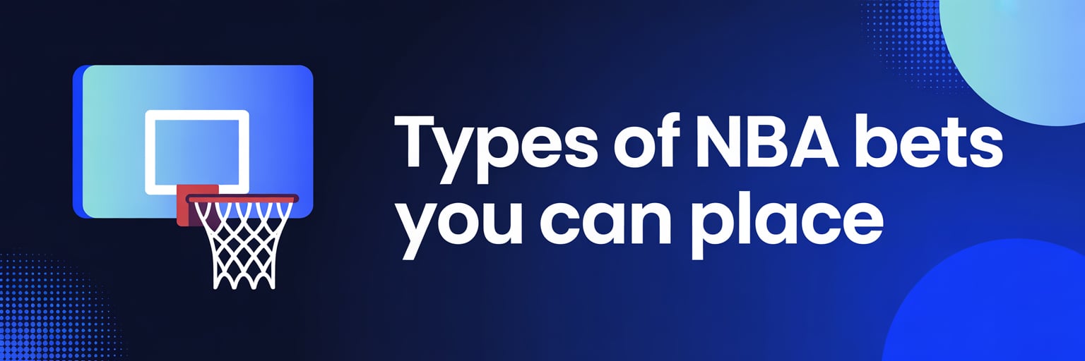 Types of NBA Bets You Can Place